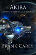 Akira (Heroes of the League, #6)... - Bild 1