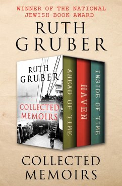 Collected Memoirs (eBook, ePUB) - Gruber, Ruth
