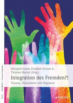 Integration des Fremden?! - Huber, Michaela