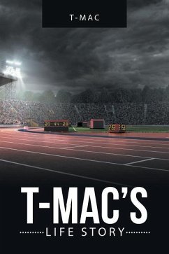 T-Mac's Life Story - Mac, T.