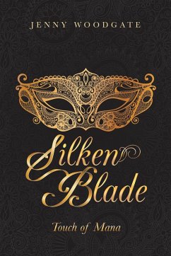 Silken Blade - Woodgate, Jenny