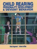 Child-Rearing, Personality Development & Deviant Behaviour