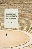 Euripides and the Boundaries of the Human