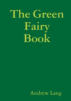 The Green Fairy Book - Lang, Andrew