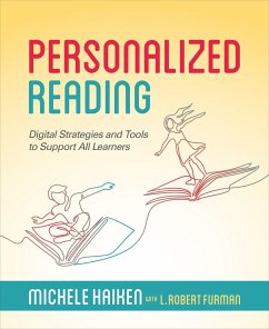Personalized Reading: Digital Strategies and Tools to Support All Learners - Haiken, Michele; Furman, L. Robert