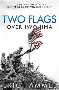 Two Flags Over Iwo Jima - Hammel, Eric M