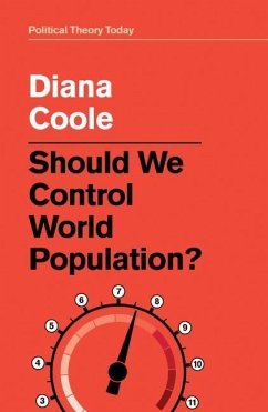 Should We Control World Population? - Coole, Diana