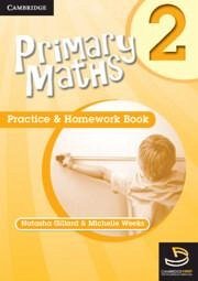 Primary Maths Practice and Homework Book 2 - Weeks, Michelle; Gillard, Natasha