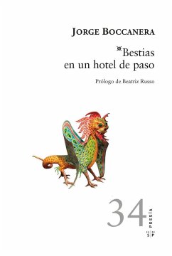 Bestias en un hotel de paso - Boccanera, Jorge