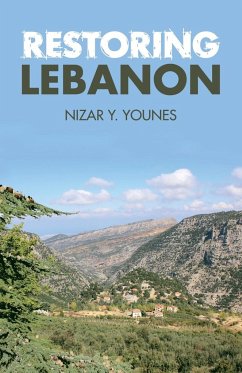 Restoring Lebanon - Younes, Nizar Y.