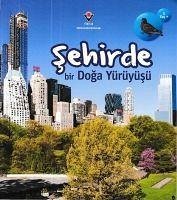 Sehirde Bir Doga Yürüyüsü - Spilsbury, Richard; Spilsbury, Louise