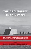 The Decisionist Imagination