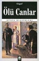 Ölü Canlar - Vasilyevic Gogol, Nikolay