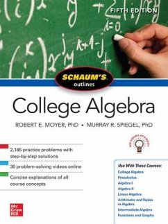 Schaum's Outline of College Algebra, Fifth Edition - Spiegel, Murray; Moyer, Robert