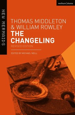 The Changeling - Middleton, Thomas; Rowley, William