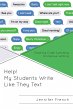Help! My Students Write Like They Text - Bild 1