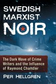 Swedish Marxist Noir