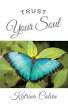 Trust Your Soul - Bild 1