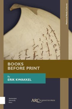 Books Before Print - Kwakkel, Erik (Professor, The University of British Columbia)