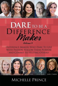 Dare To Be A Difference Maker Volume 8 - Prince, Michelle