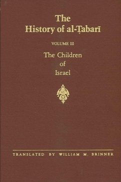 The History of Al-Tabari Vol. 3: The Children of Israel