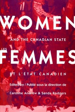 Women and the Canadian State/Les Femmes Et L'Etat Canadien - Andrew, Caroline; Rodgers, Sandra