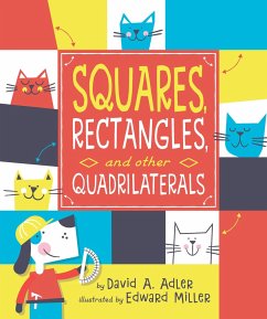 Squares, Rectangles, and Other Quadrilaterals - Adler, David A.