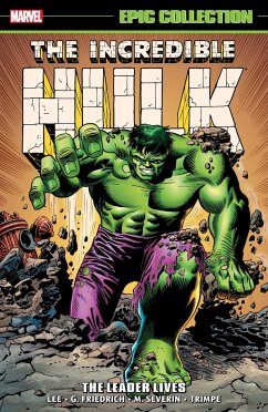 Incredible Hulk Epic Collection: The Leader Lives