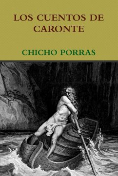 LOS CUENTOS DE CARONTE - Porras, Chicho