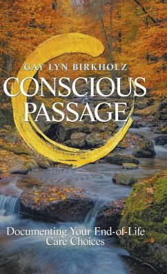 Conscious Passage - Birkholz, Gay Lyn