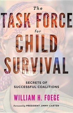 The Task Force for Child Survival - Foege, William H