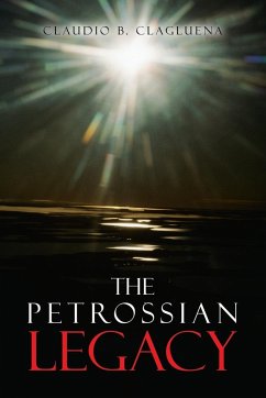 The Petrossian Legacy - Clagluena, Claudio B.