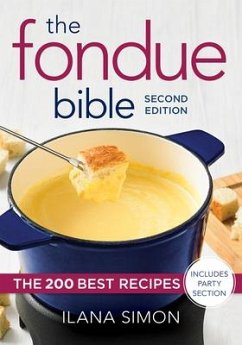 The Fondue Bible - Simon, Ilana