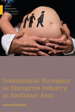 International Surrogacy as Disruptive Industry in Southeast Asia - Whittaker, Andrea