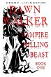 Dawn Walker, Vampire Killing Beast - Bild 1