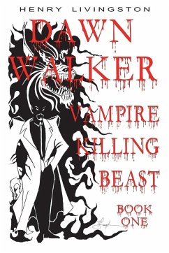 Dawn Walker, Vampire Killing Beast - Livingston, Henry