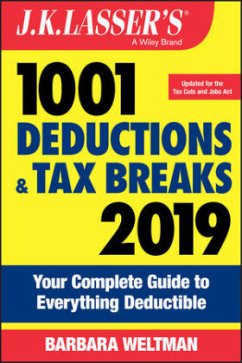 J.K. Lasser's 1001 Deductions and Tax Breaks 2019 - Weltman, Barbara