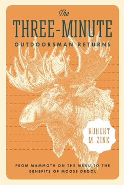 The Three-Minute Outdoorsman Returns - Zink, Robert M