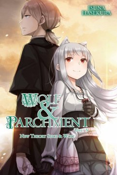 Wolf & Parchment: New Theory Spice & Wolf, Vol. 3 (light novel) - Hasekura, Isuna