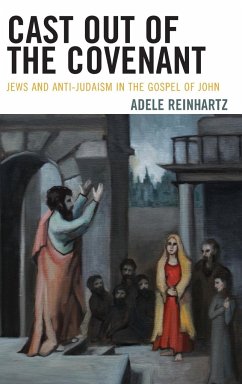 Cast Out of the Covenant - Reinhartz, Adele