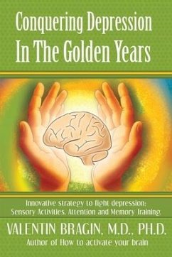 Conquering Depression in the Golden Years - Bragin, Valentin