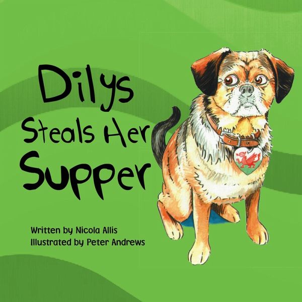 Dilys Steals Her Supper (eBook, ePUB)