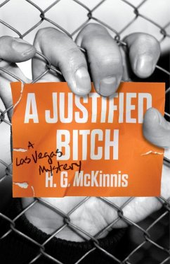 A Justified Bitch (eBook, ePUB) - Mckinnis, H. G.