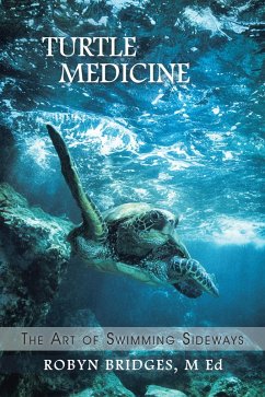 Turtle Medicine (eBook, ePUB) - Bridges, Robyn