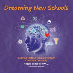 Dreaming New Schools (eBook, ePUB) - Benedetto, Angela