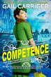 Competence: Custard Protocol (eBook,... - Bild 1