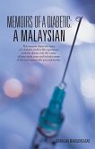 Memoirs of a Diabetic: a Malaysian (eBook, ePUB)