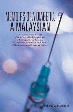 Cover Memoirs of a Diabetic: a Malaysian (eBook, ePUB)