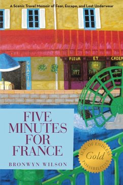 Five Minutes for France (eBook, ePUB) - Wilson, Bronwyn