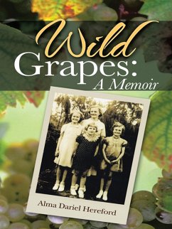 Cover Wild Grapes: a Memoir (eBook, ePUB)
